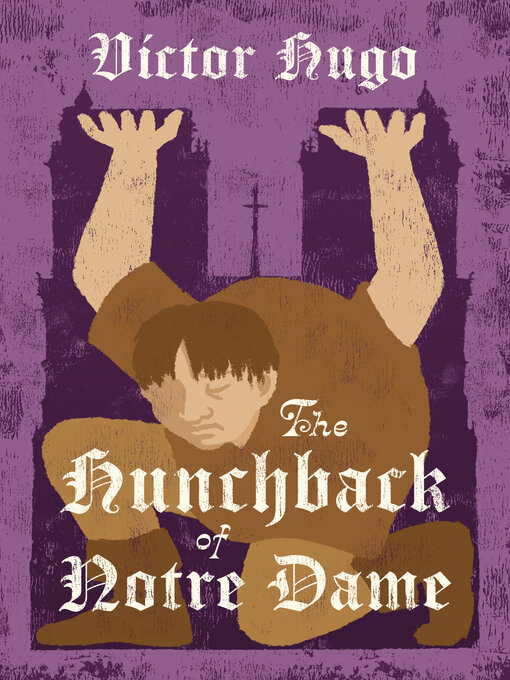 Title details for The Hunchback of Notre-Dame by Victor Hugo - Wait list